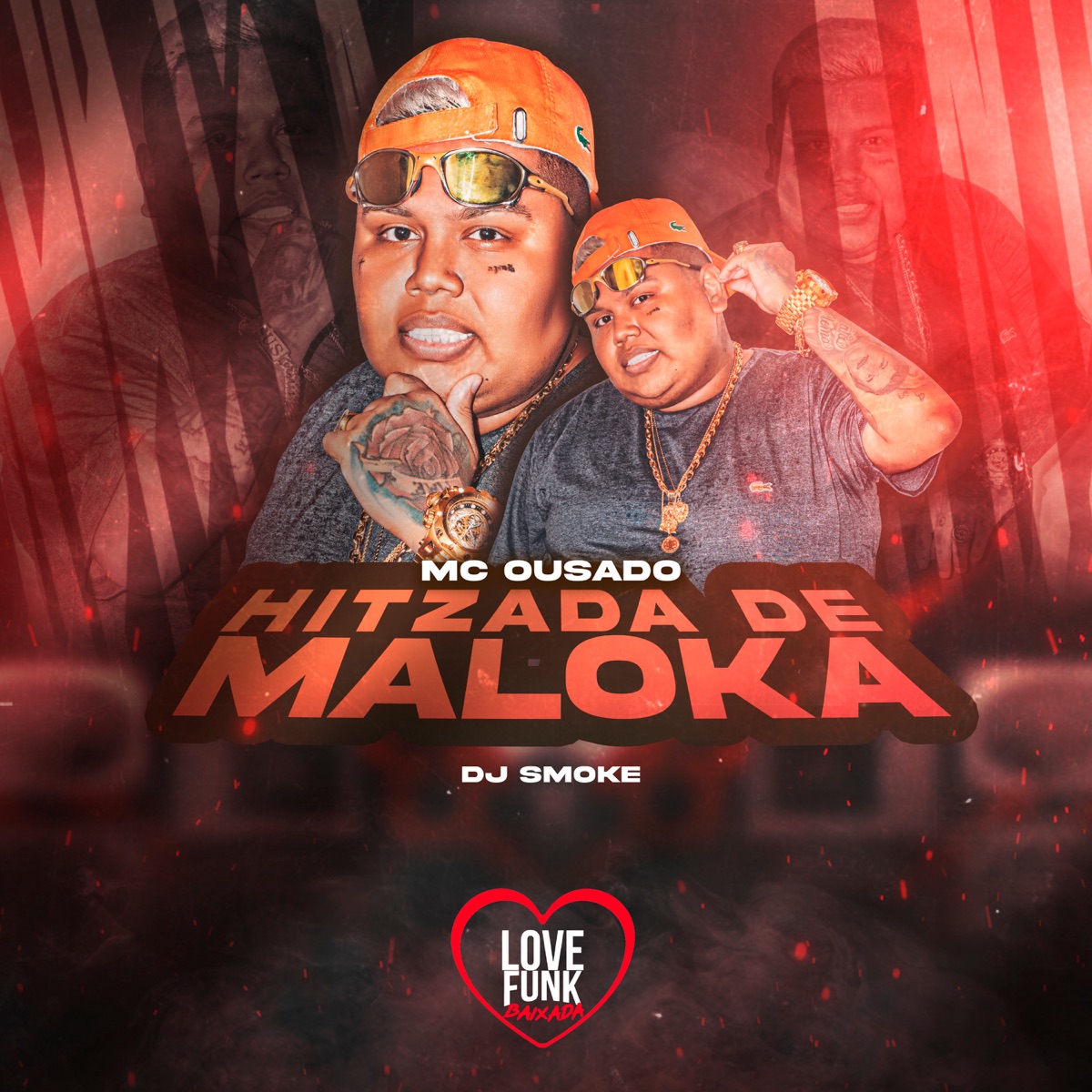 Hitzada de Maloka - Single by MC Ousado & Dj Smoke album cover