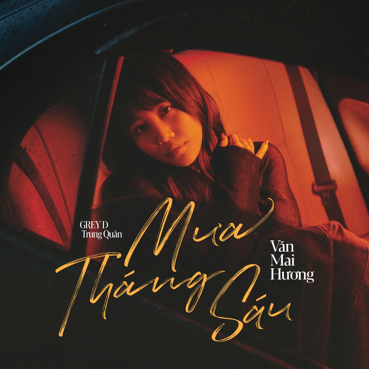 Mưa Tháng Sáu - Single by Văn Mai Hương, GREY D & Trung Quân album cover