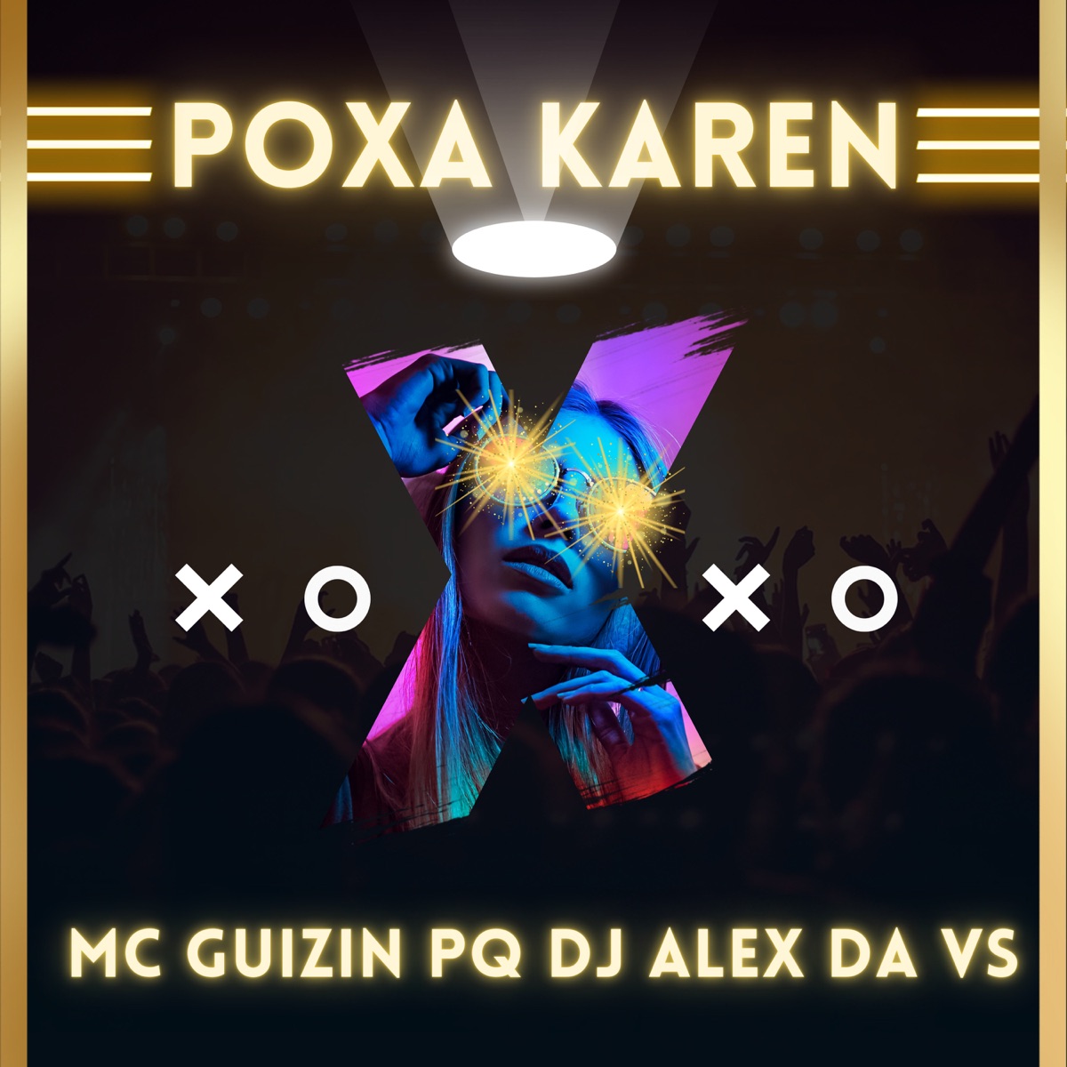 Poxa Karen - Single by MC GUIZIN PQ & DJ ALEX DA VS album cover