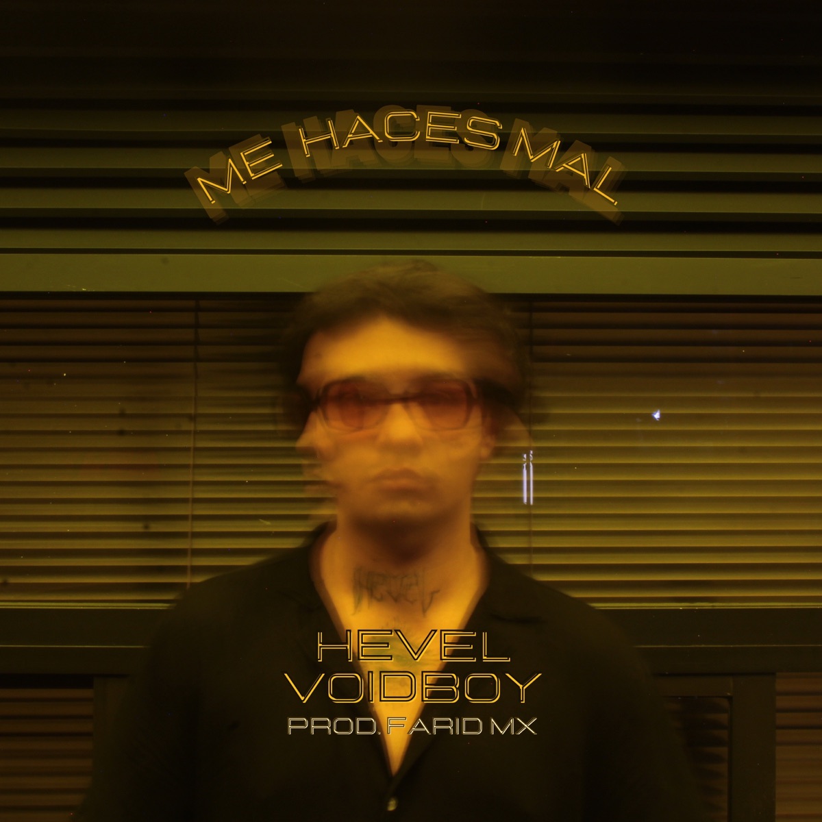 Me Haces Mal (feat. Farid Mx) - Single by Hevel & VoidBoy album cover