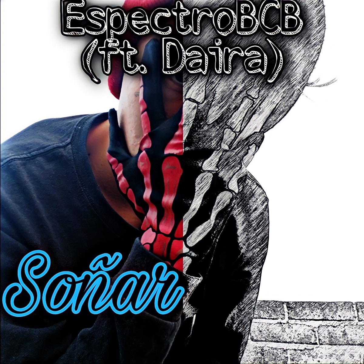 Soñar (feat. Daira) - Single by EspectroBCB album cover
