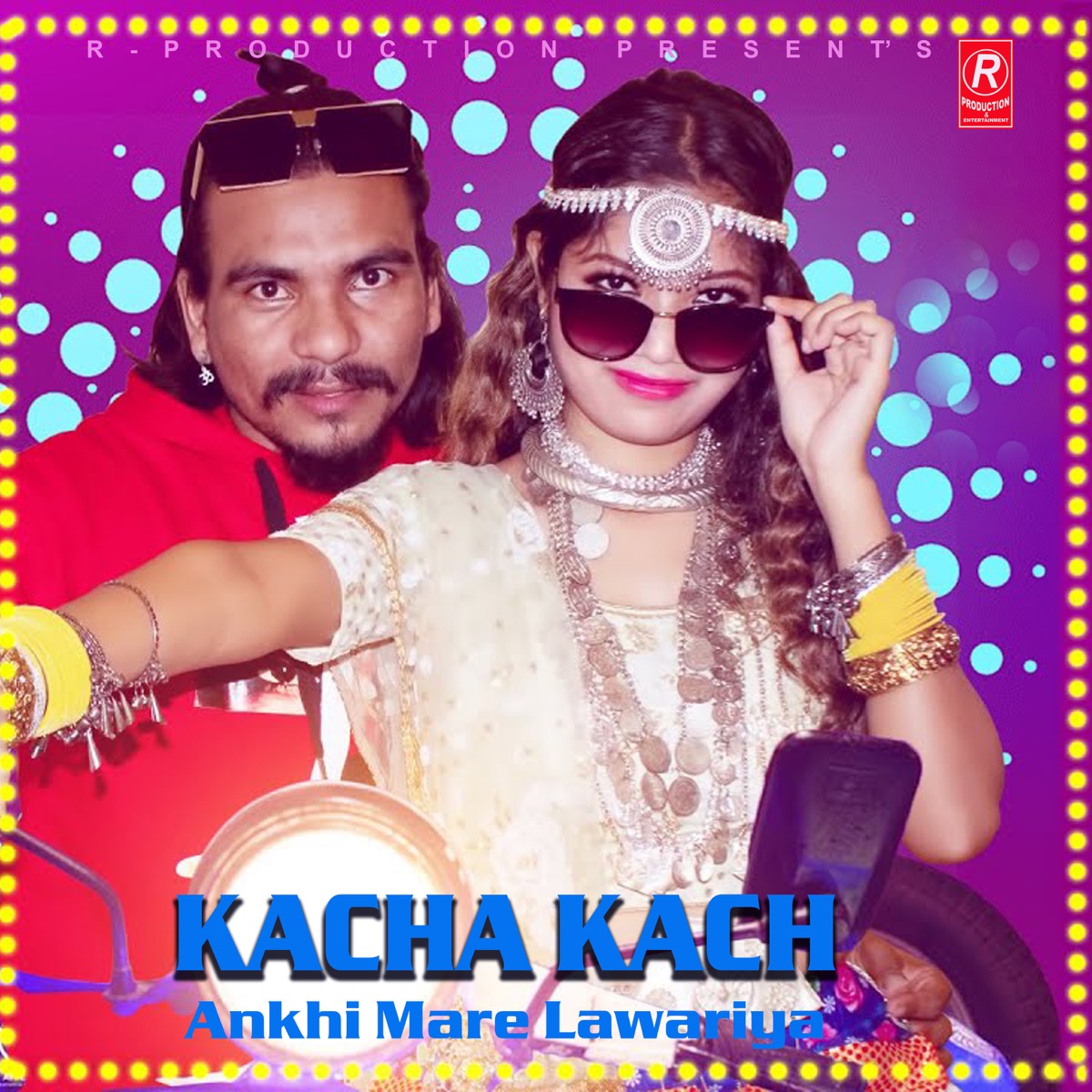 Kacha Kach Ankhi Mare Lawariya - Single by Raj Kusmy & Annu Chaudhary album cover