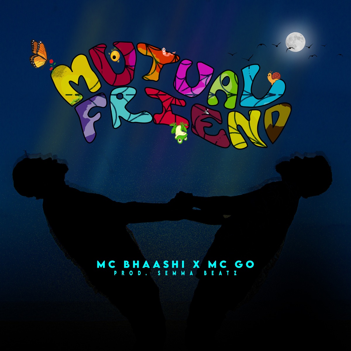 Mutual friend - Single by Mc Bhaashi, MC GO & Semma Beatz album cover