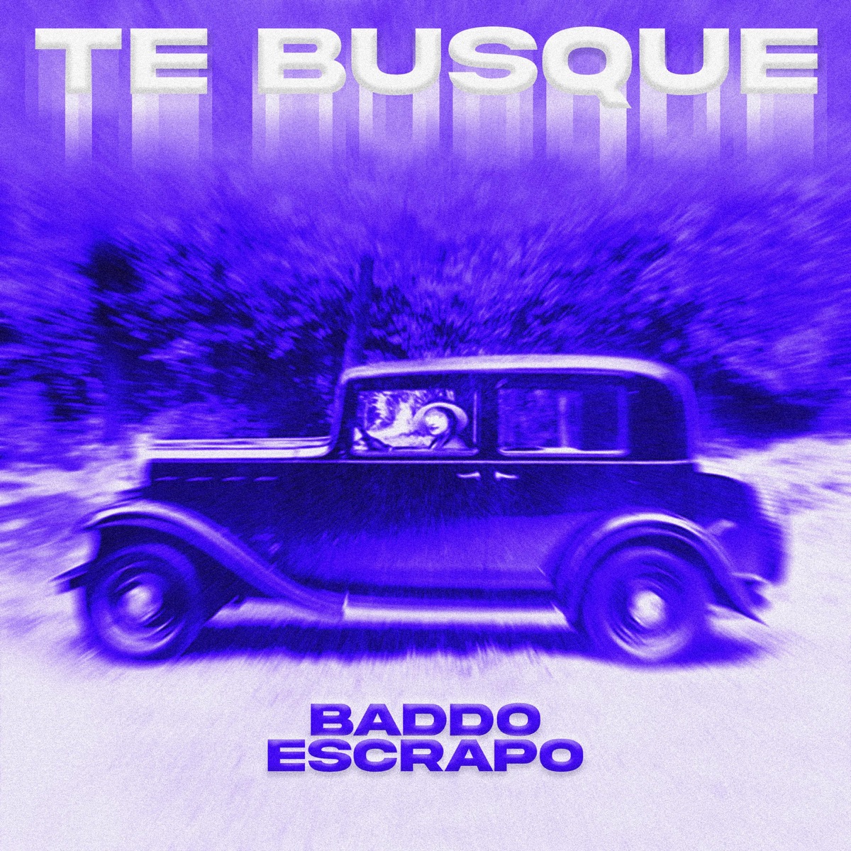 Te Busque (feat. ESCRAPO) - Single by Baddo album cover