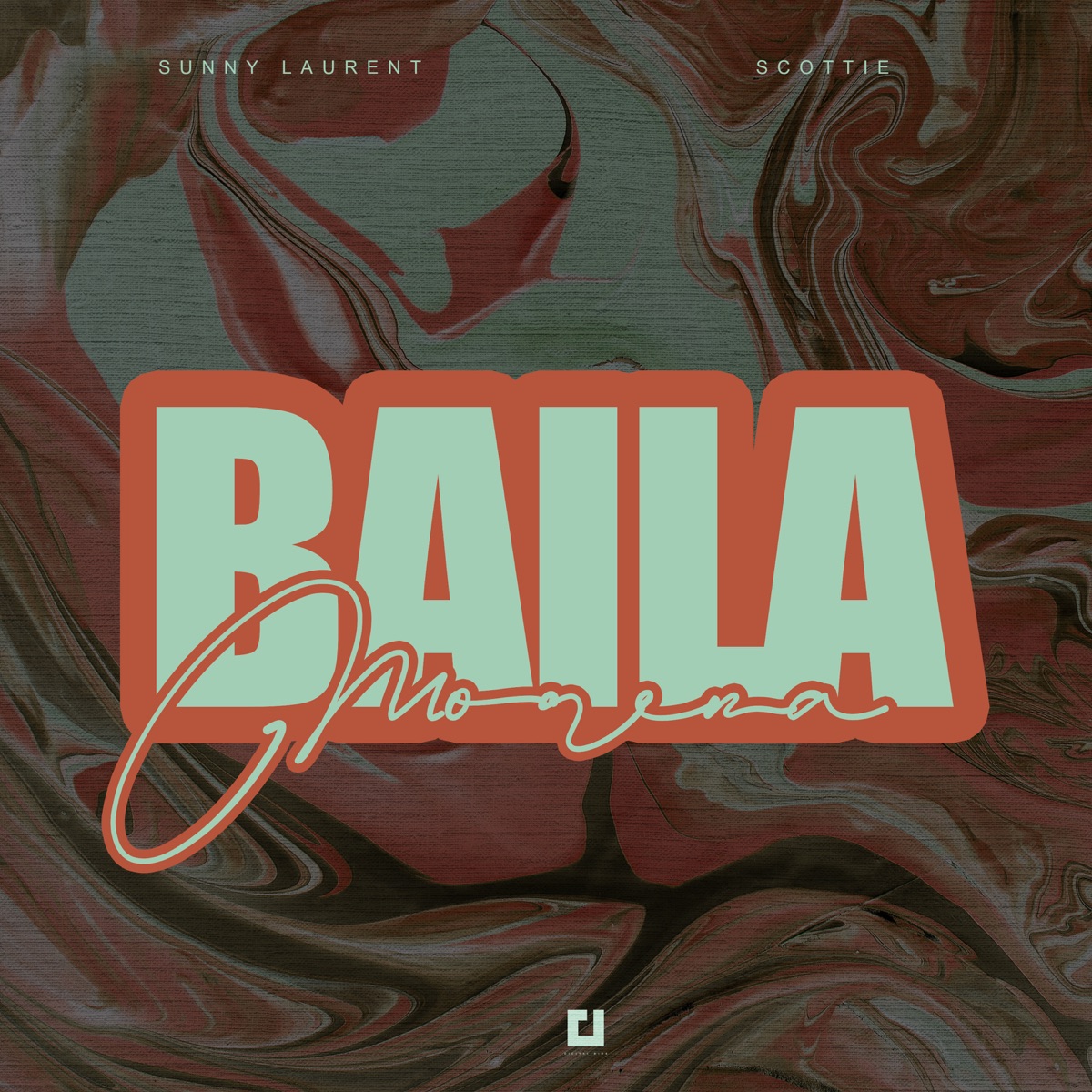 Baila Morena - Single by Sunny Laurent & Scottie album cover