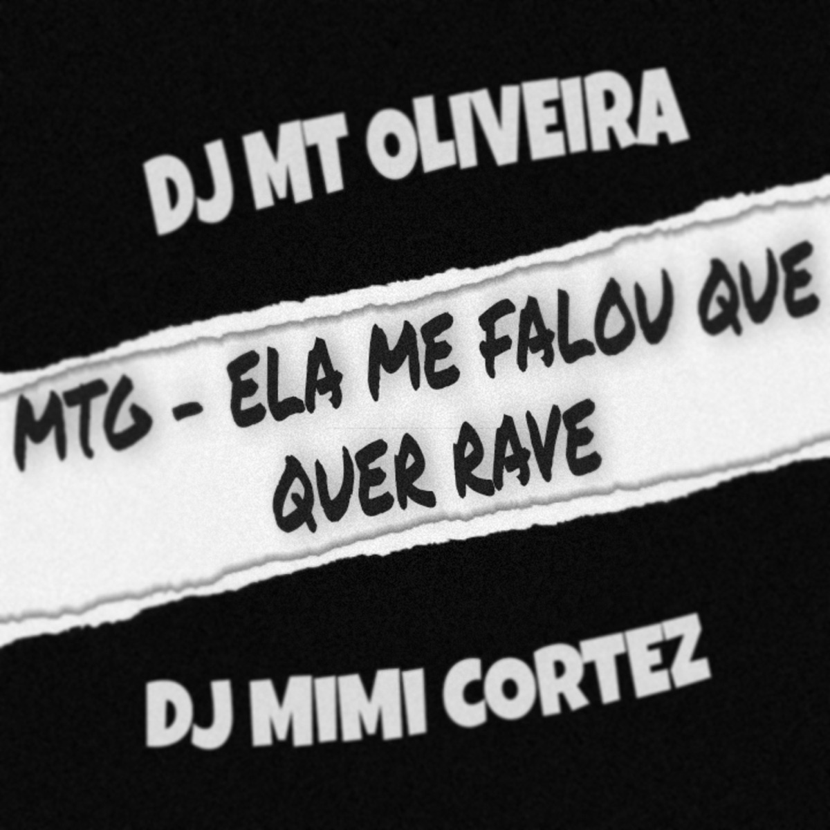 Mtg - Ela Me Falou Que Quer Rave (feat. DJ MIMI CORTEZ) - Single by DJ MT OLIVEIRA album cover