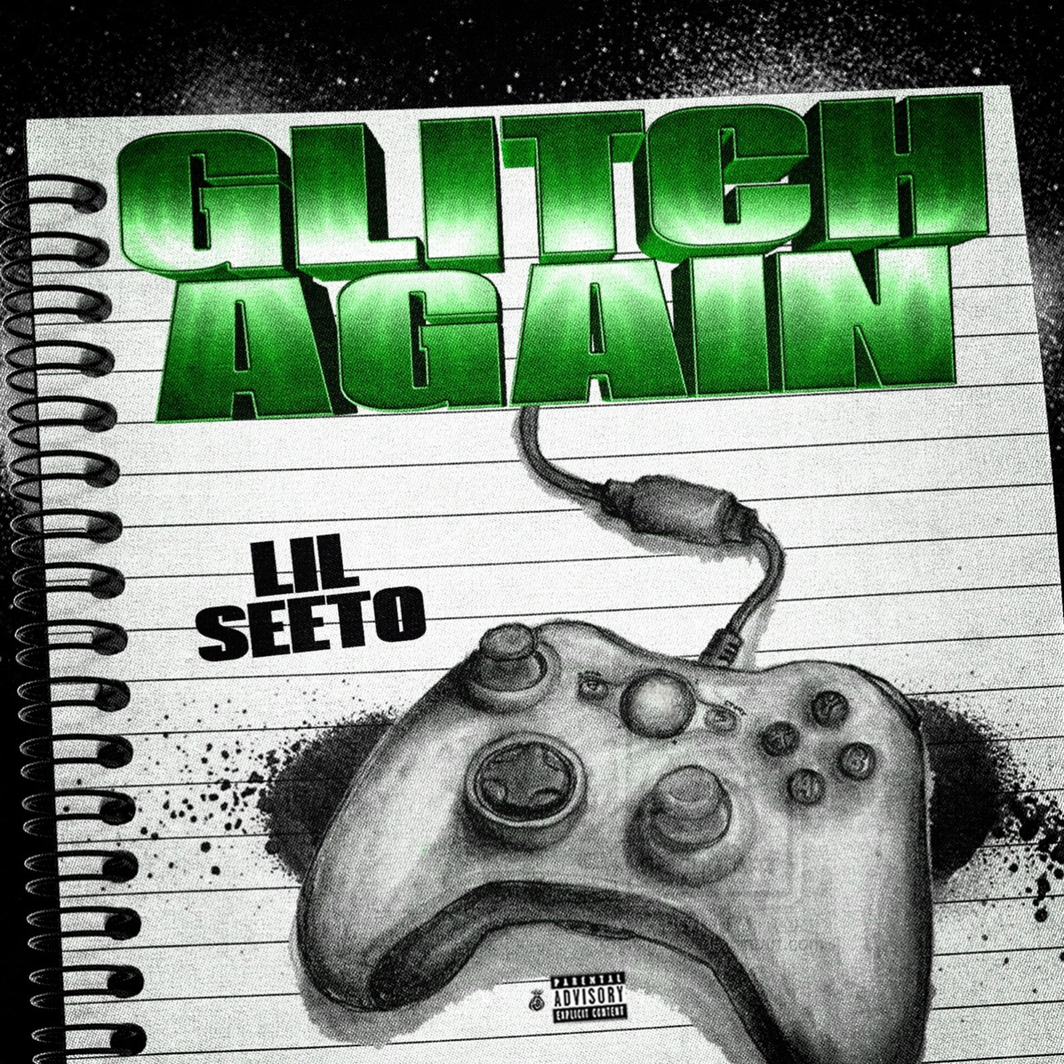 Glitch Again - Single by Lil Seeto album cover