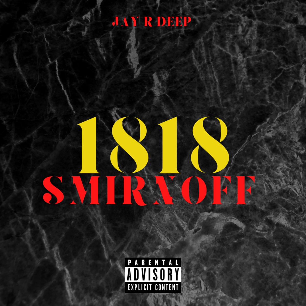 1818 Smirnoff (feat. Jay R Deep) - Single by Siya Jr album cover