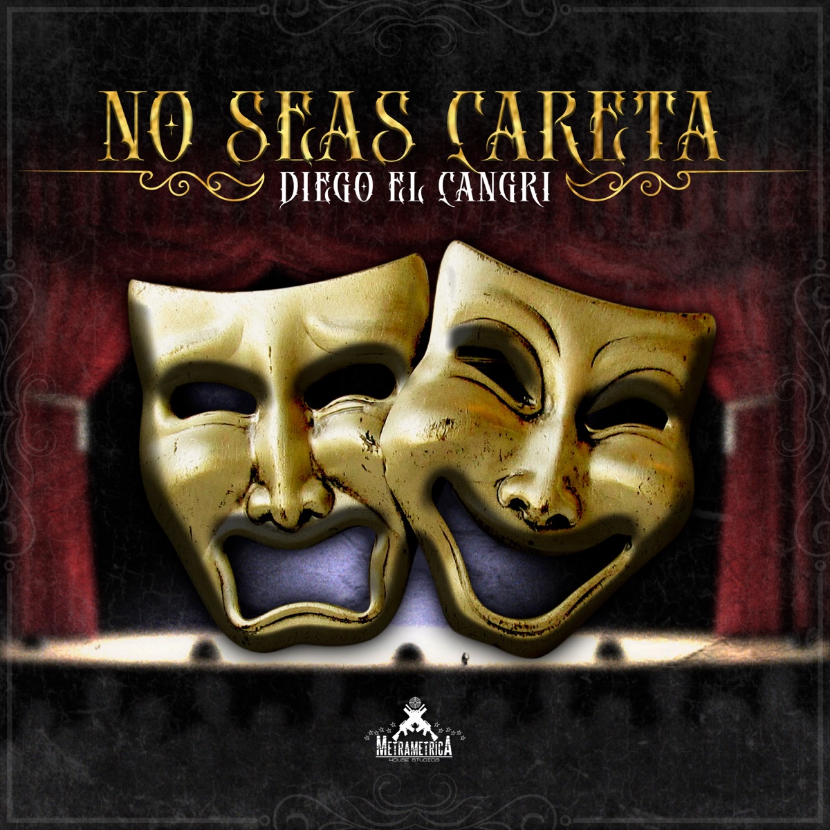 No Seas Careta - Single by Diego El Cangri album cover