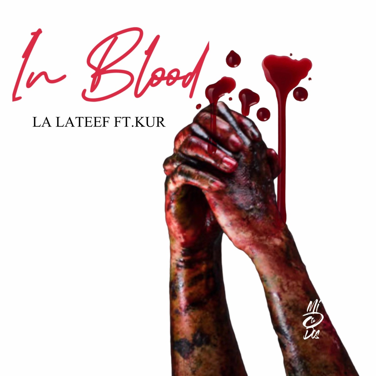 In Blood (feat. Kur) - Single by La Lateef album cover artwork