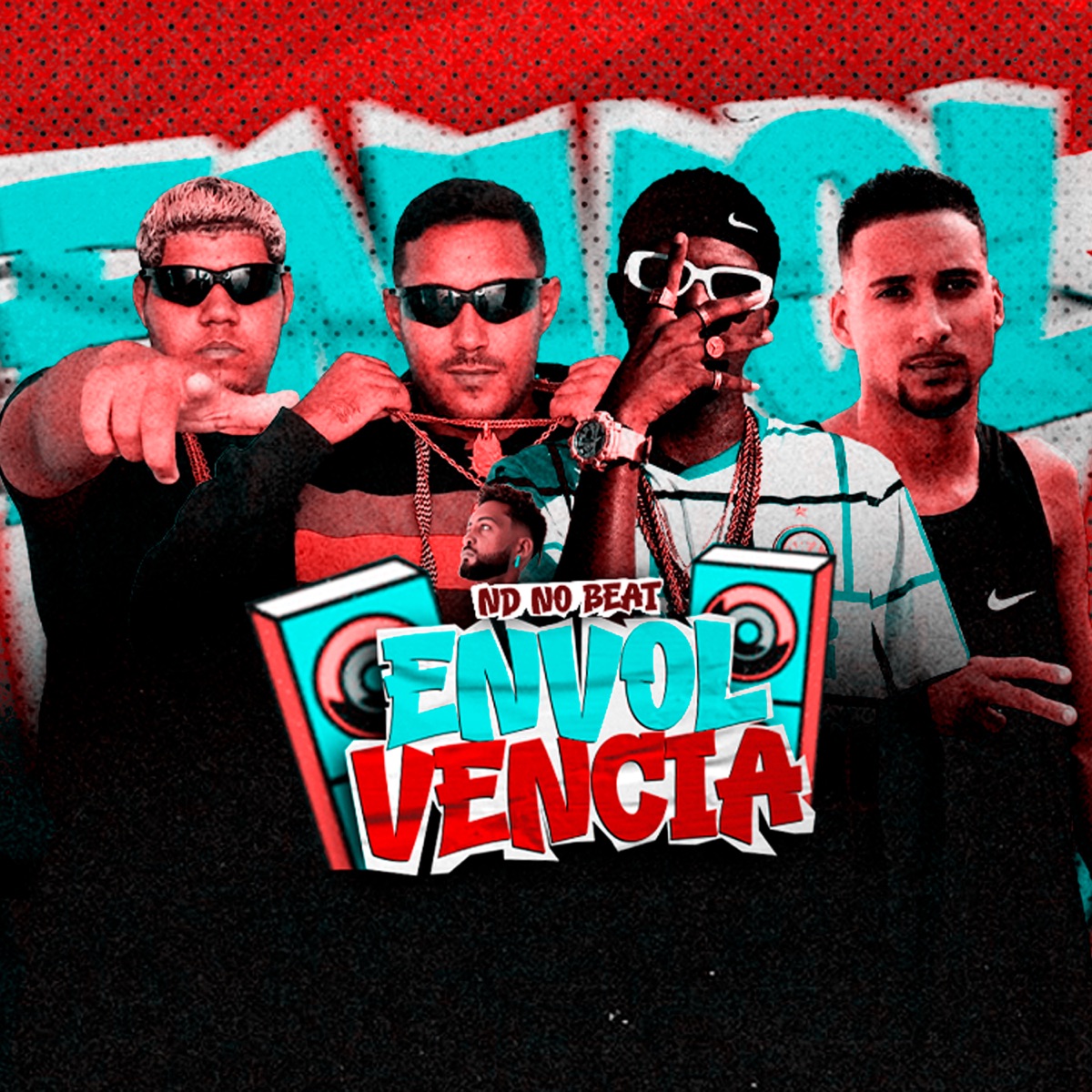 Envolvencia - Single by Eduardo da BM, Bik Vs, Juninho Perverso & Neguinho Drama album cover