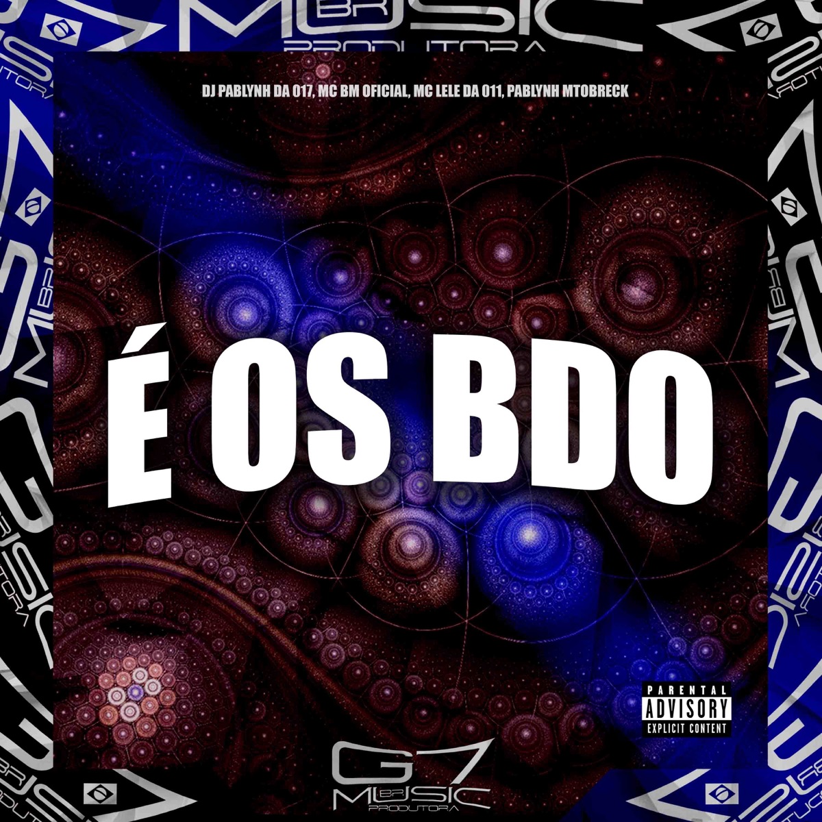 É os Bdo (feat. PABLYNH MTOBRECK) - Single by Dj pablynh da 017, Mc bm oficial & MC LELE DA 011 album cover