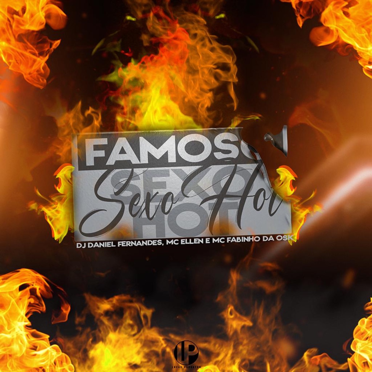 Famoso Sexo Hot - Single by Dj Daniel Fernandes, Mc Ellen & MC Fabinho da Osk album cover