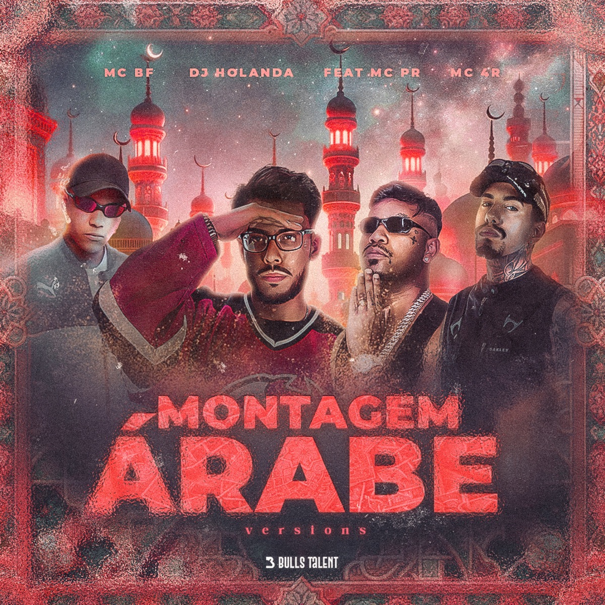 MONTAGEM ÁRABE - VERSIONS - Single by DJ Holanda, MC BF & Mc 4R album cover