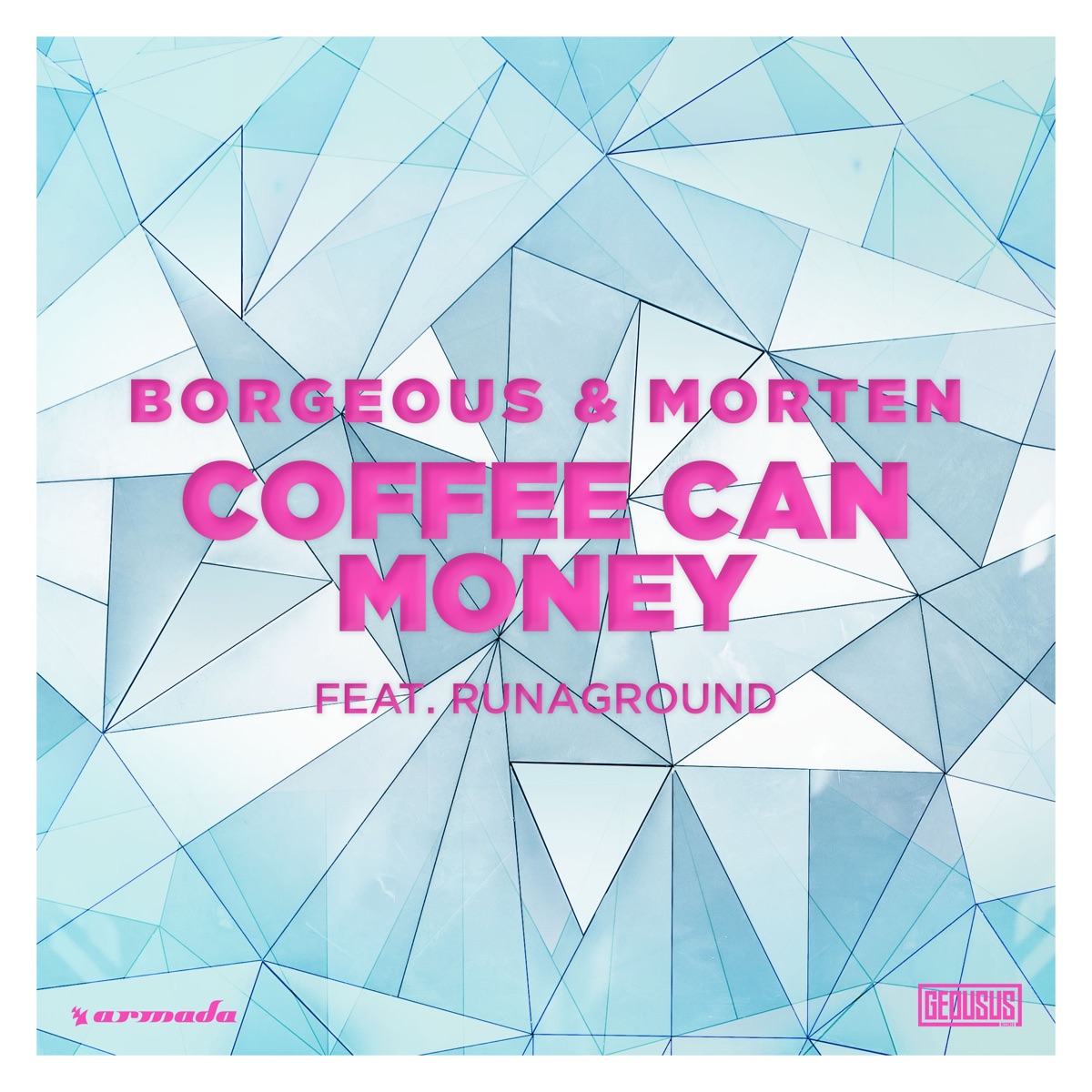 Coffee Can Money (feat. RUNAGROUND) - Single by Borgeous & MORTEN album cover