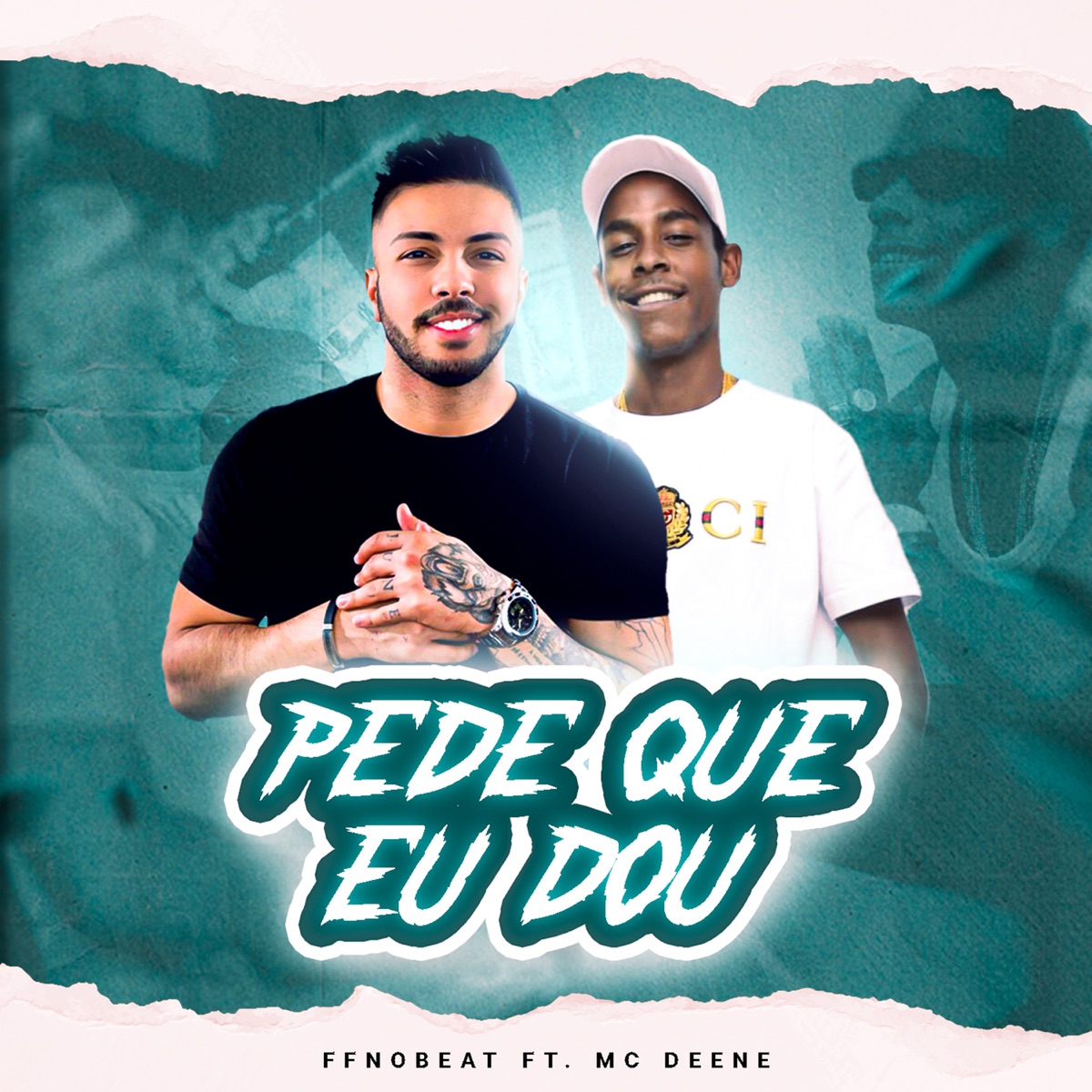 Pede Que Eu Dou (feat. Mc Deene) - Single by FFnoBeat album cover