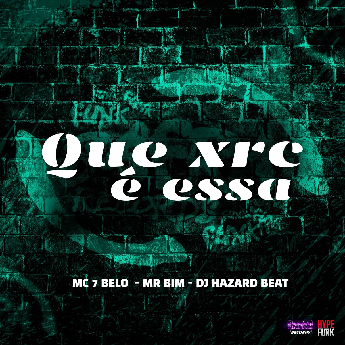 Que Xrc É Essa - Single by DJ HAZARD BEAT, Mc 7 Belo & Mc Mr. Bim album cover