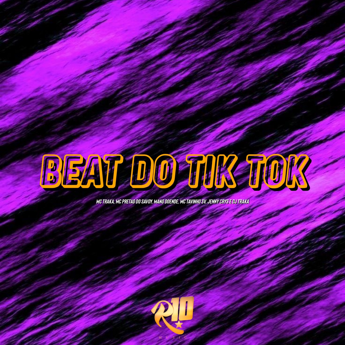 Beat Tik Tok (feat. MC TAVINHO SV, Jhenni Cris DJ & DJ TRAKA) - Single by MC TRAKA, MC PRETAO DO SAVOY & MANO DOENDE album cover