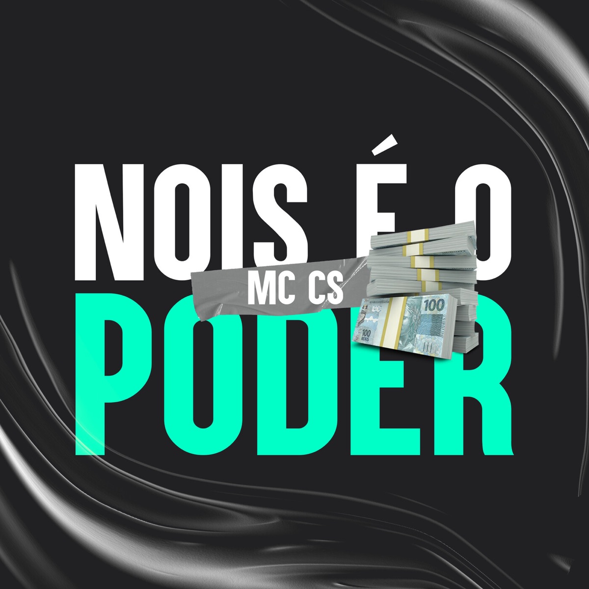 Nóis é o poder - Single by Mc Cs album cover