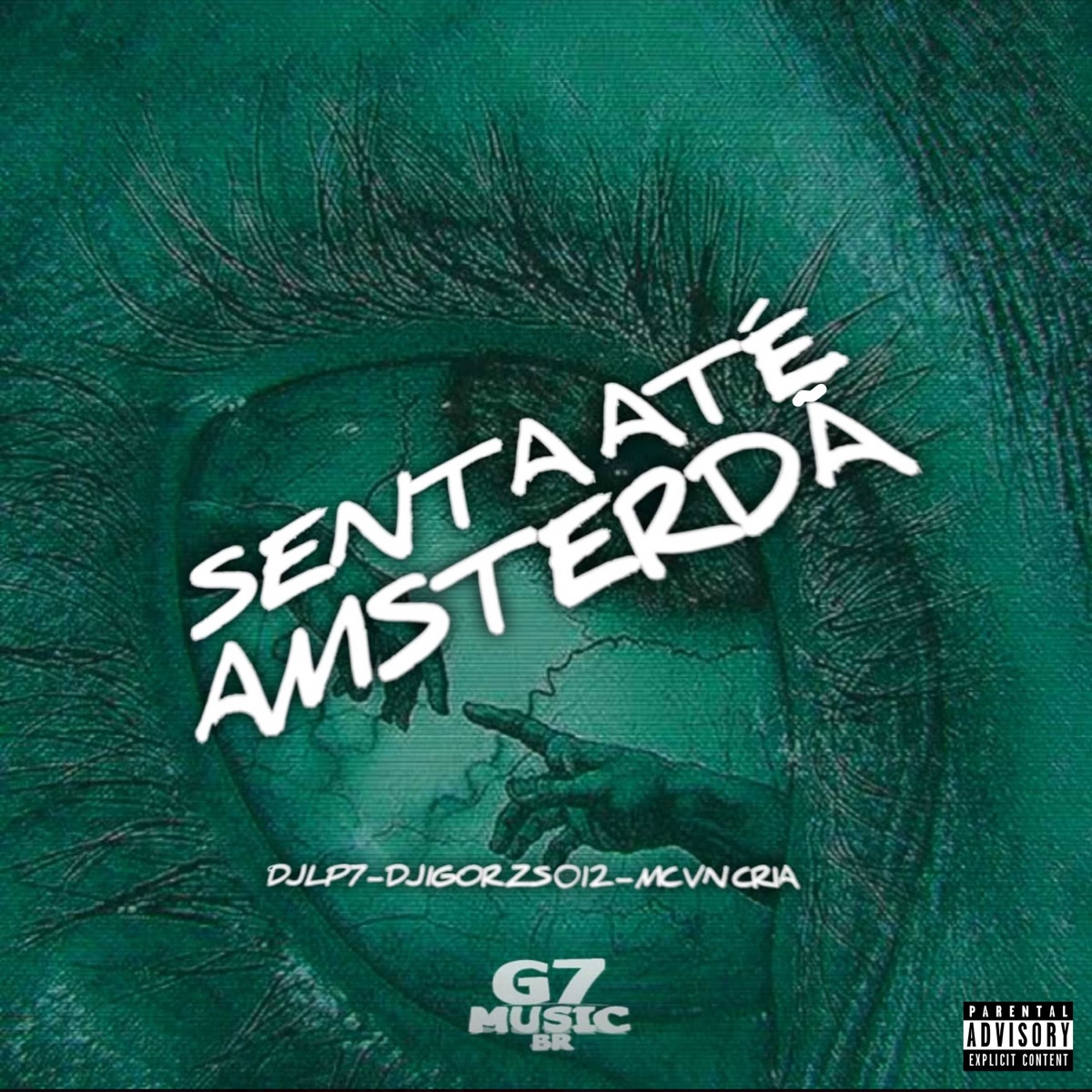 Senta Até Amsterdã (feat. MC VN Cria) - Single by DJ LP7 & Dj Igor ZS 012 album cover
