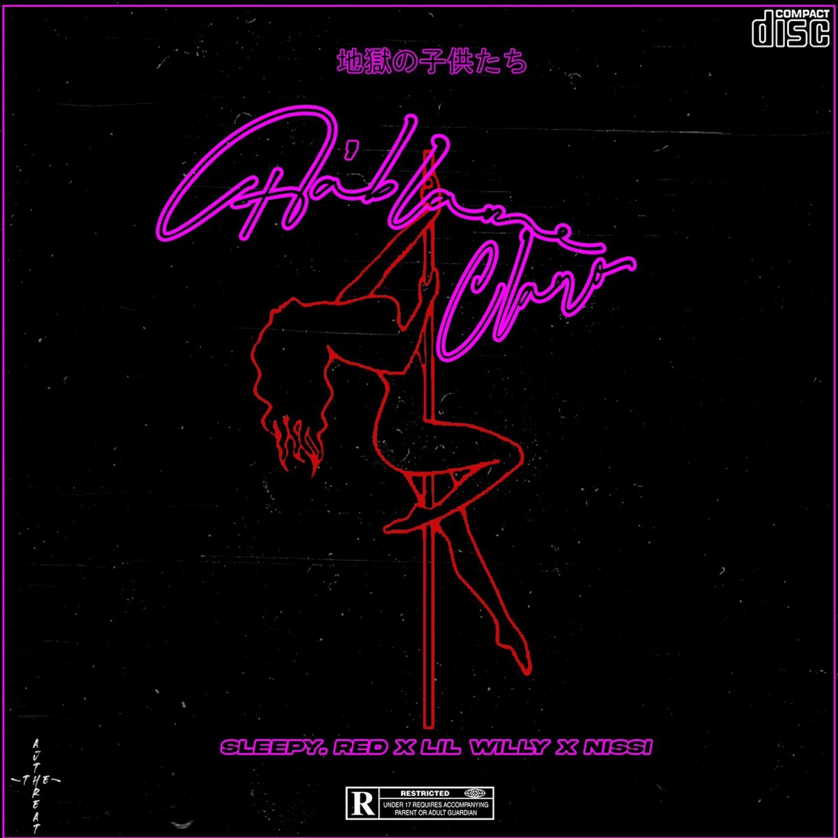 Háblame claro (feat. Lil Willy 666, Nissi & AJTHETHREAT) - Single by Sleepy.RED album cover