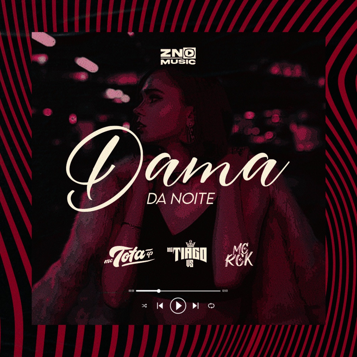 Dama da Noite - Single by Mc Tiago VS, MC RCK, Mc Tota CP & DJ Teta album cover