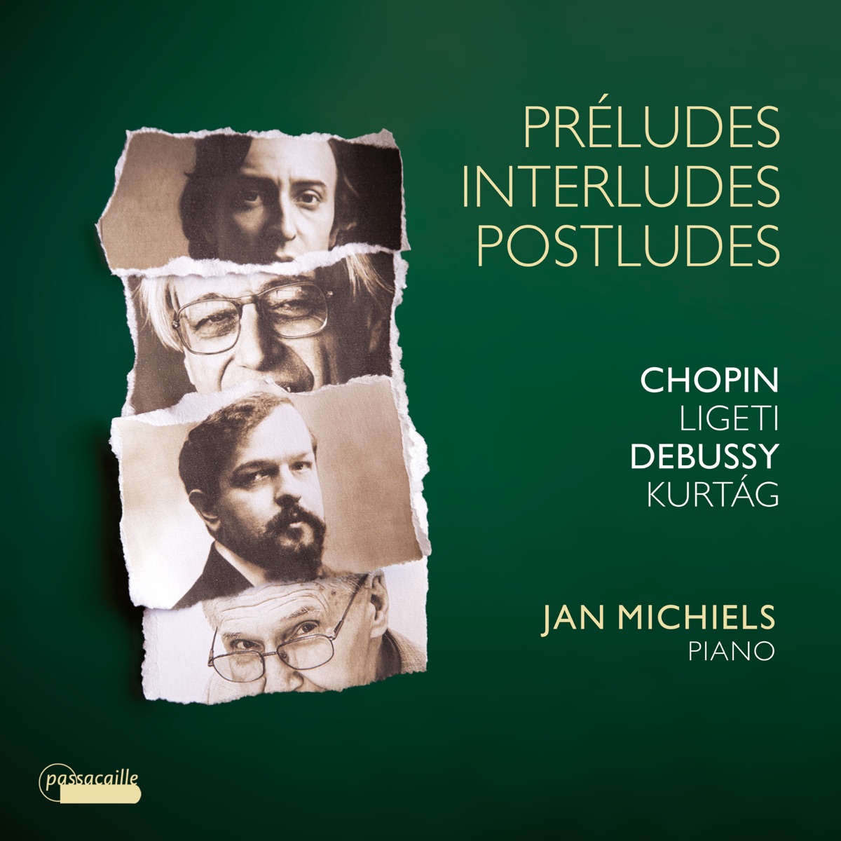 Chopin: Preludes, Op. 28 - Debussy: Préludes, Livres 1 & 2 - Ligeti: 6 Études - Kurtág: Játékok (4 Excerpts) by Jan Michiels album cover
