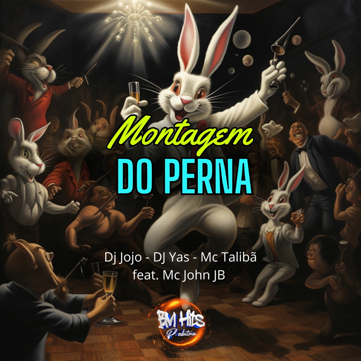 Montagem do Perna (feat. MC John JB & BM HITS PRODUTORA) - Single by DJ Jojo, DJ Yas & MC Talibã album cover