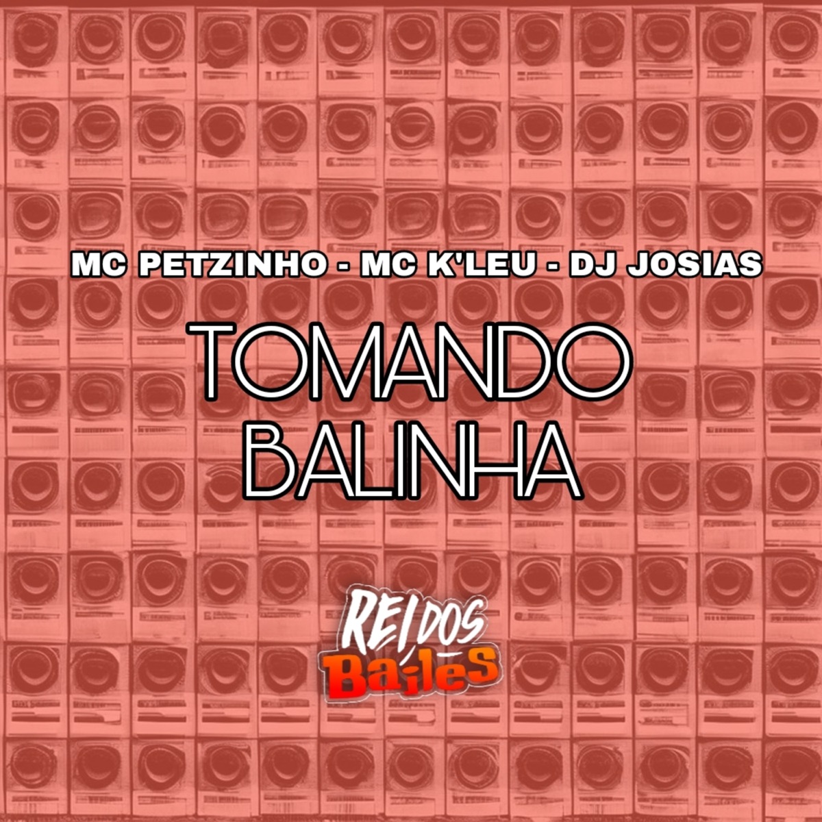 Tomando Balinha (feat. Mc K'Leu) - Single by Dj Josias & Mc Petzinho album cover