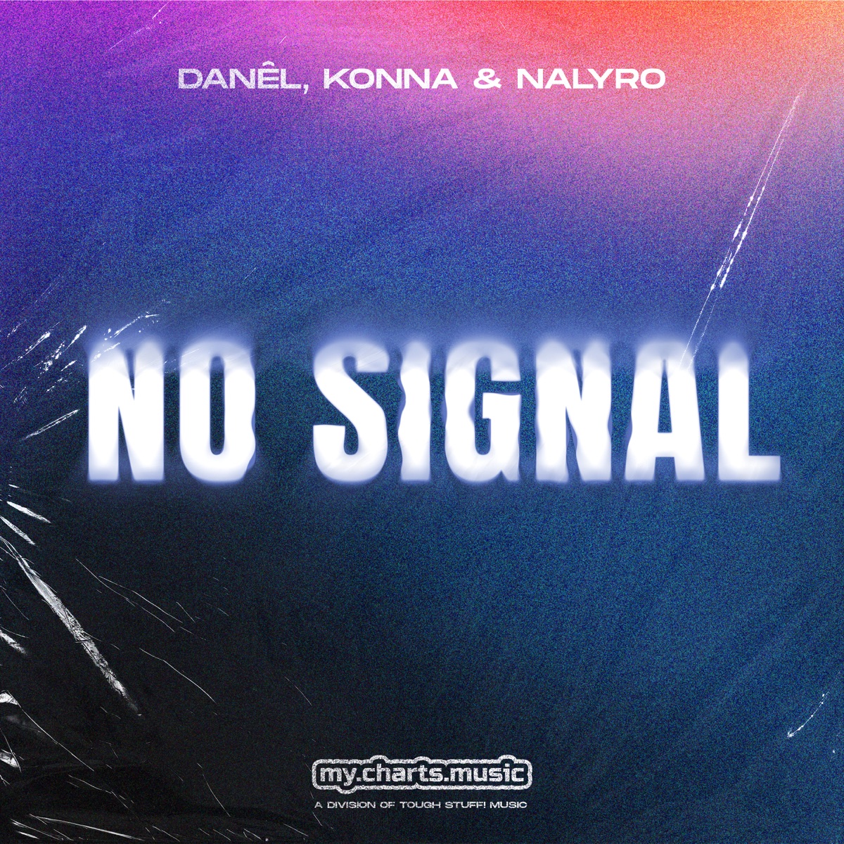 No Signal - Single by DANÊL, KONNA & NALYRO album cover