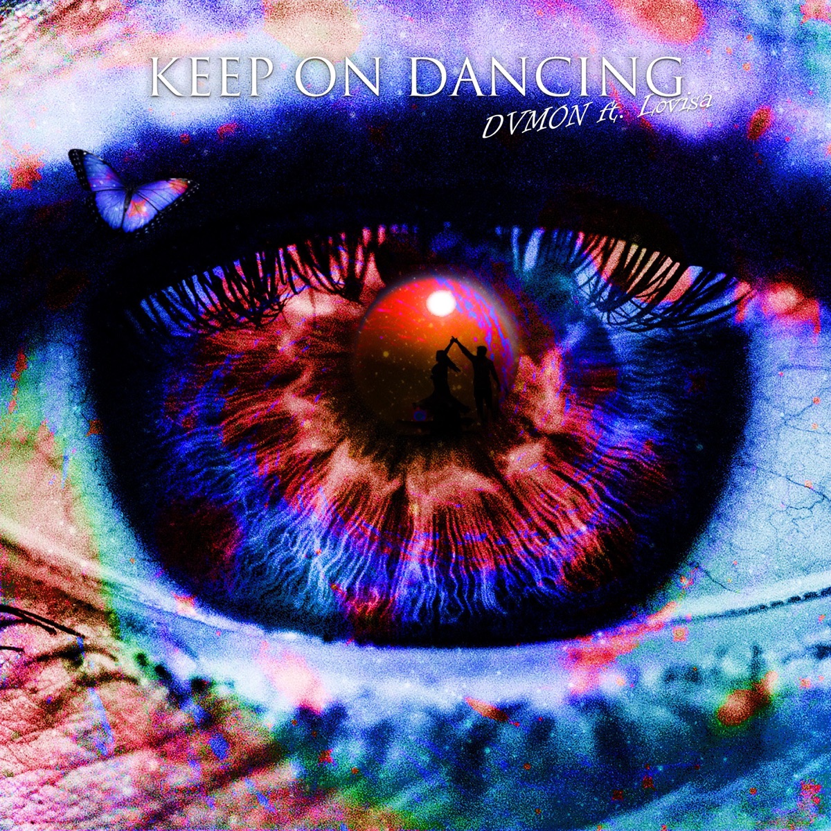 Keep on Dancing (feat. Lovisa) - Single by DVMON album cover