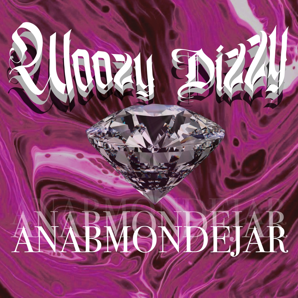 Woozy Dizzy - Single by ANABMONDEJAR album cover