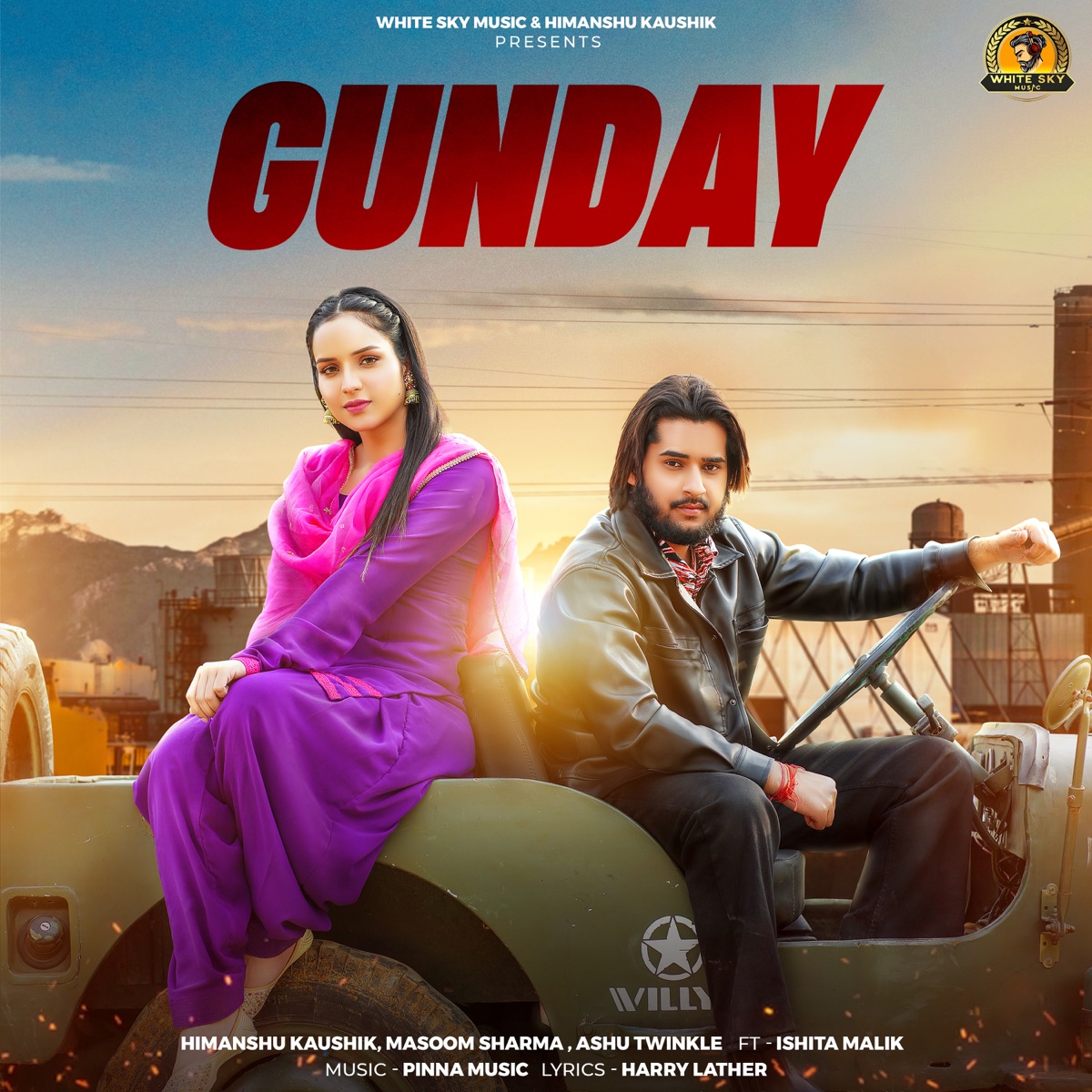 Gunday (feat. Ishita Malik) - Single by Himanshu Kaushik, Masoom Sharma & Ashu Twinkle album cover