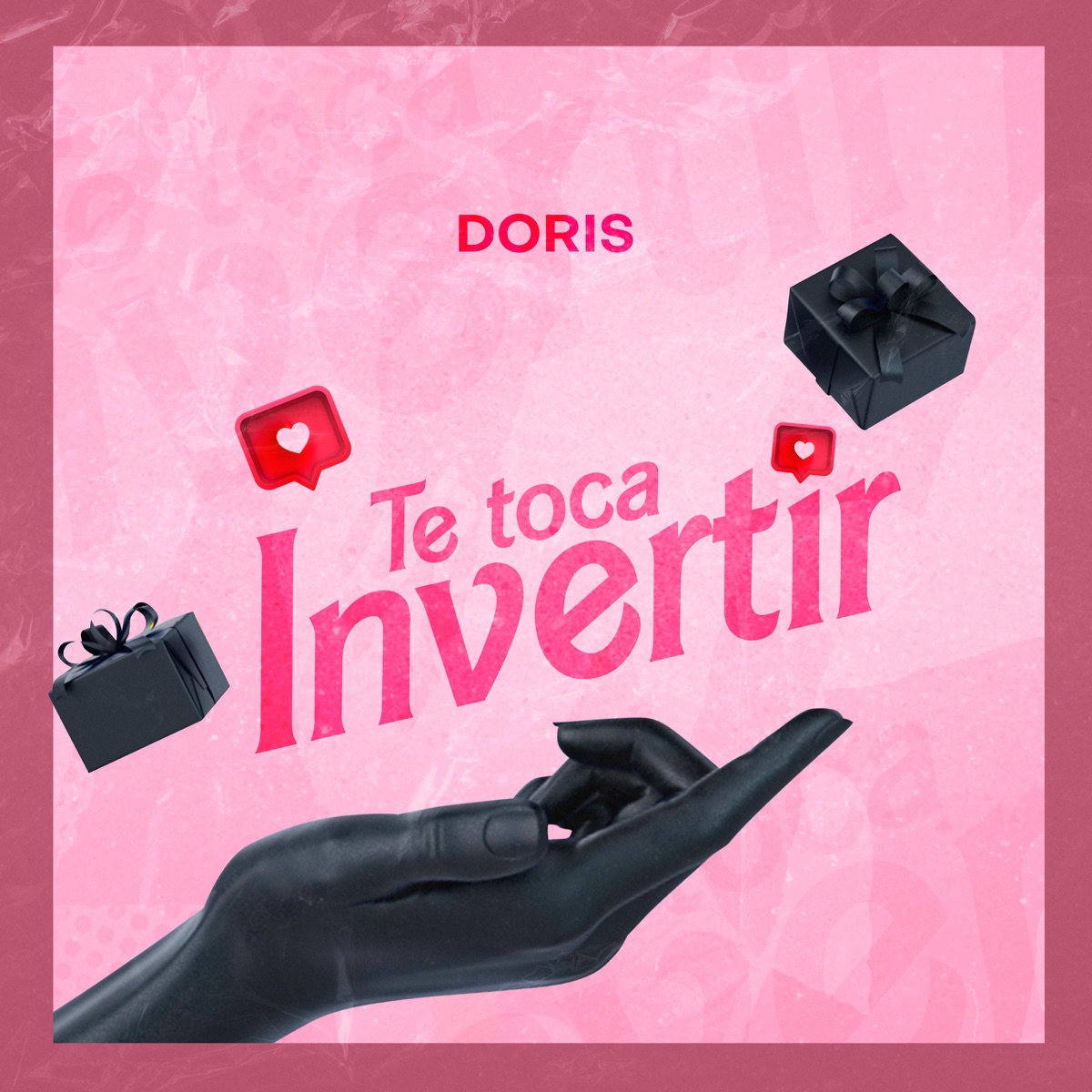 Te Toca Invertir - Single by Doris & LH album cover