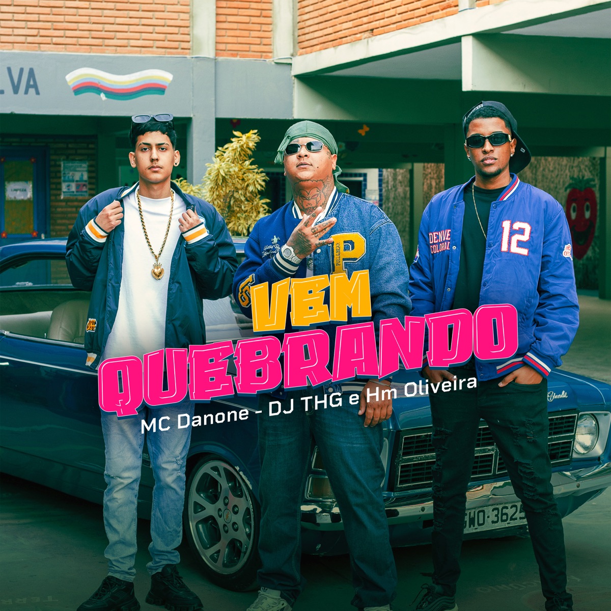 Vem Quebrando - Single by MC Danone, DJ THG & Dj Hm oliveira album cover