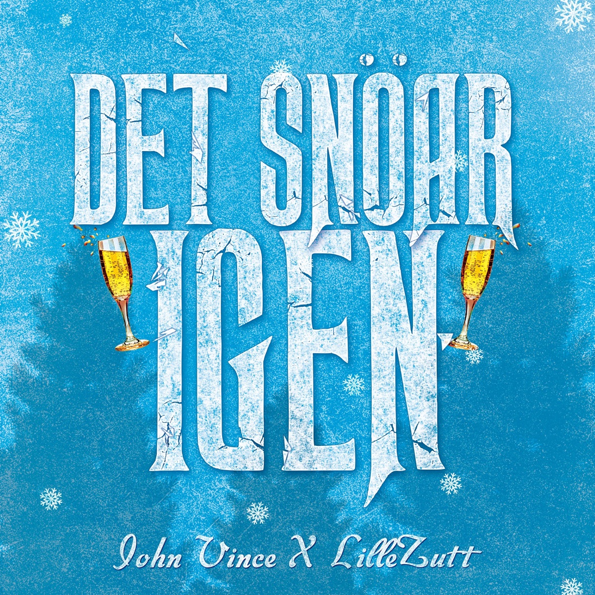 Det Snöar Igen - Single by JOHN VINCE & LilleZutt album cover