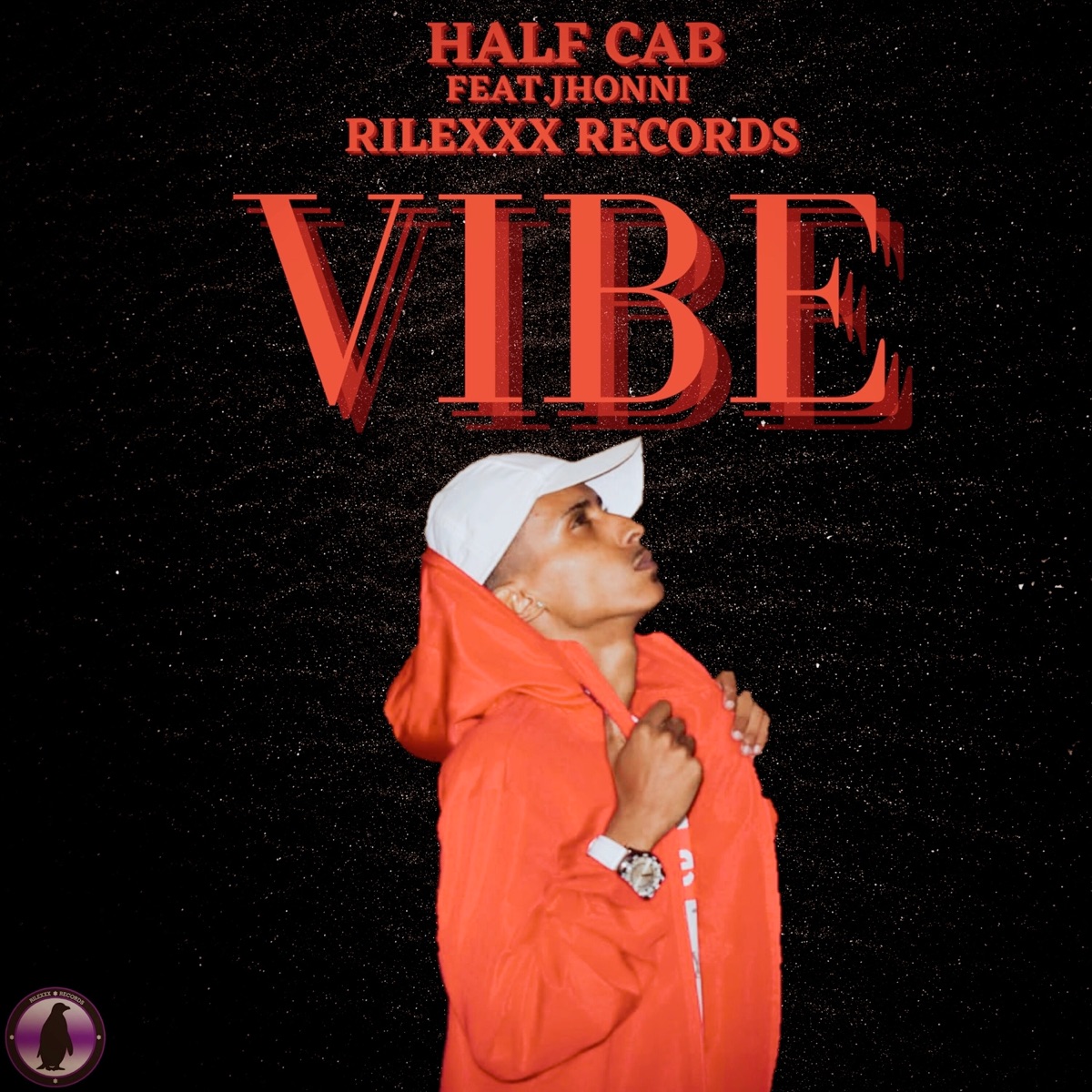 Vibe (feat. Jhonni) - Single by Half Cab & Rilexxx Records album cover