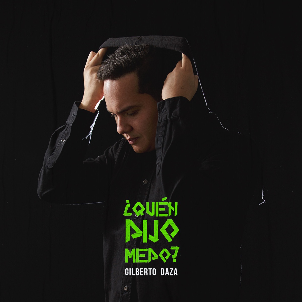¿Quién Dijo Miedo? by Gilberto Daza album cover