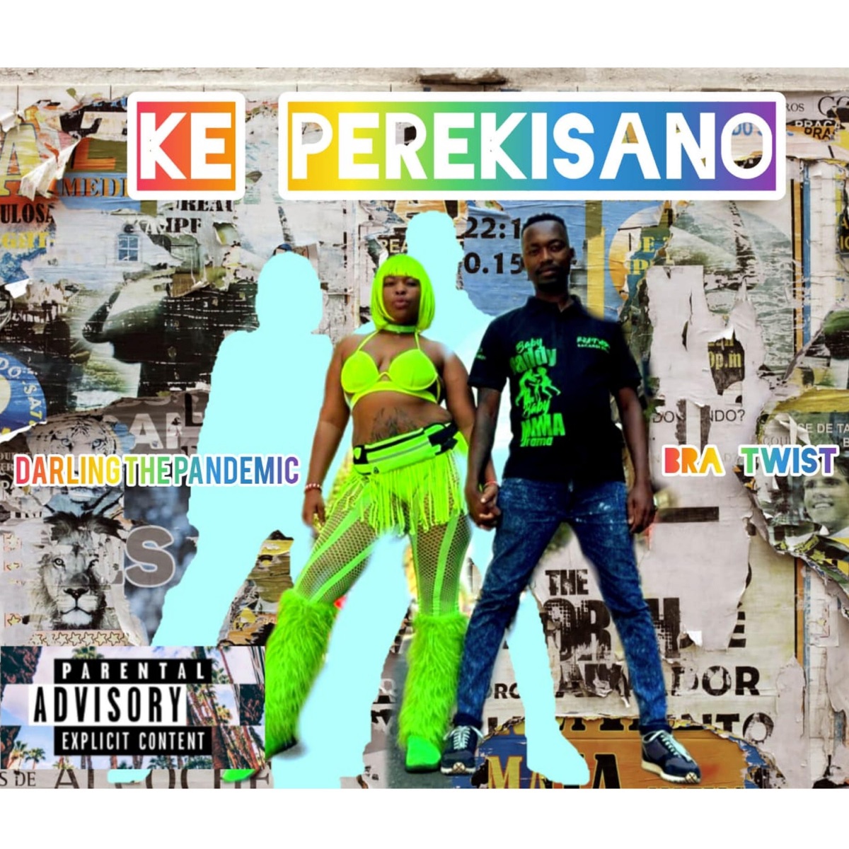 Ke Perekisano (feat. Darling The Pandemic) - Single by Darling The Pandemic album cover
