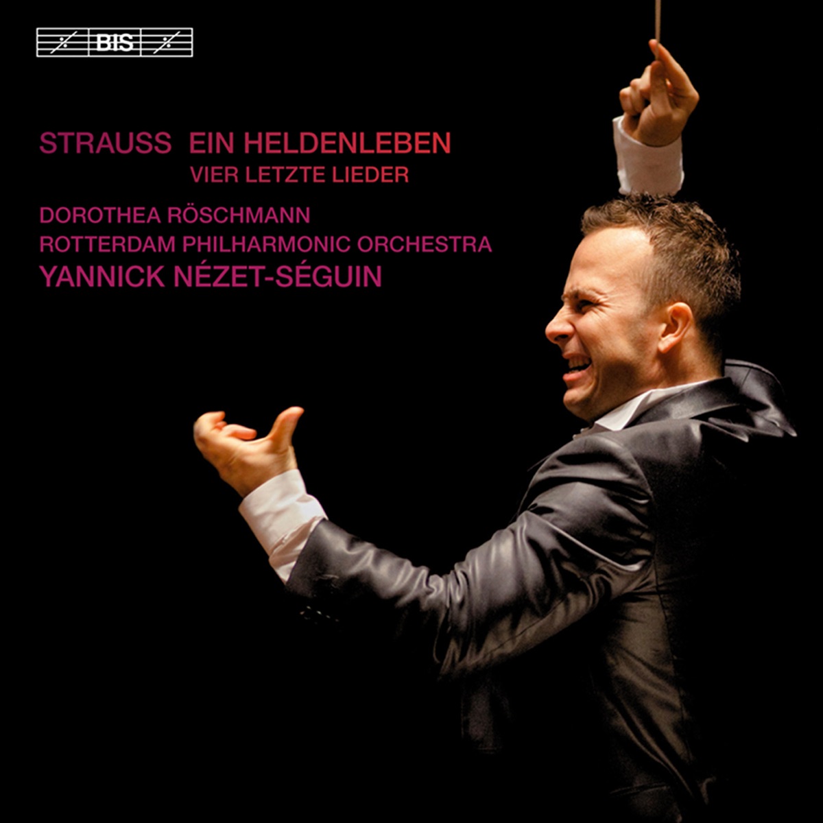 Strauss: Ein Heldenleben - 4 letzte Lieder by Rotterdam Philharmonic Orchestra, Yannick Nézet-Séguin & Igor Gruppman album cover