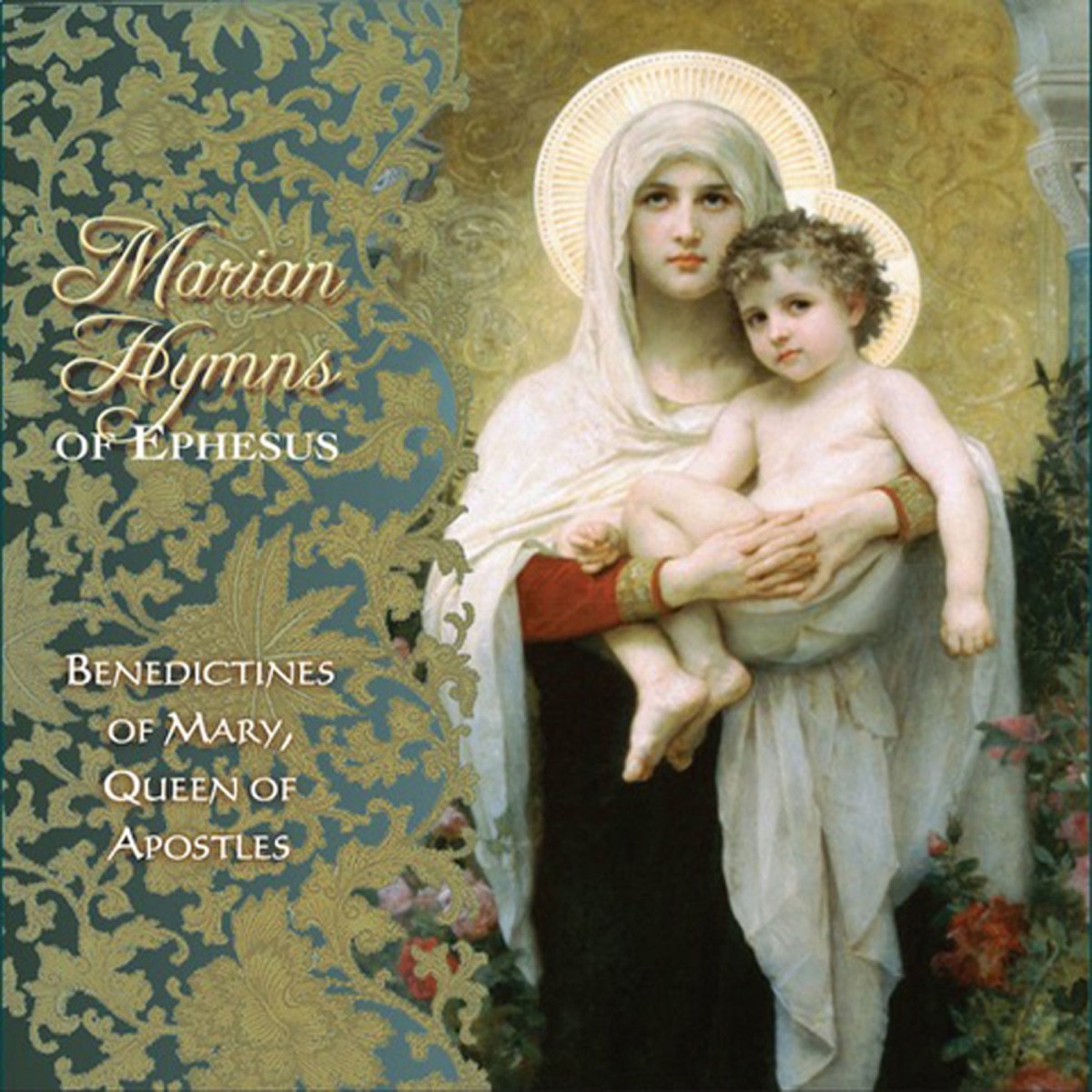 Marian Hymns of Ephesus by Benedictines of Mary, Queen of Apostles album cover
