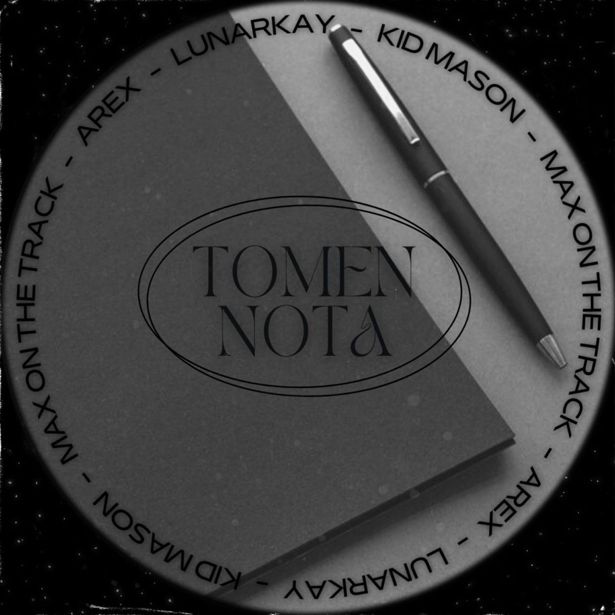 Tomen Nota - Single by LunarKay, The Kid Mason & Arex SSJ album cover