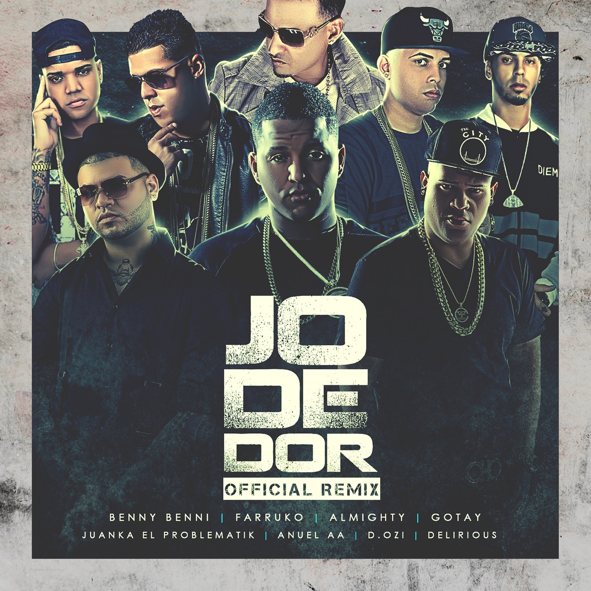 Jodedor (Remix) [feat. Farruko, Almighty, Gotay El Autentiko, D Ozi, Anuel AA, Juanka & Delirious] - Single by Benny Benni album cover