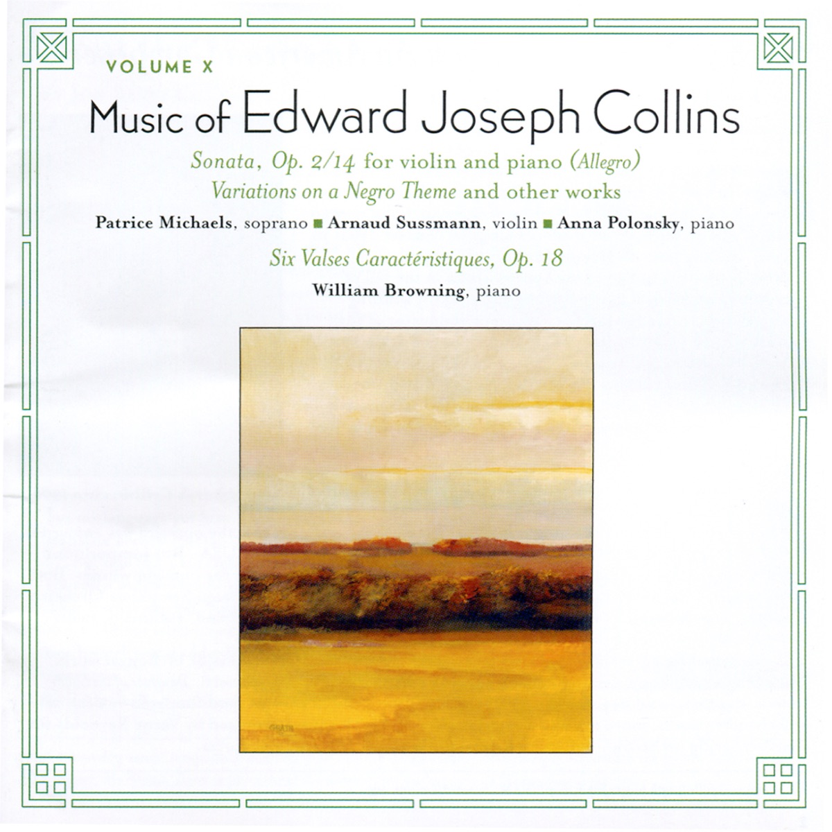 Music of Edward Joseph Collins, Vol. X by Patrice Michaels, Anna Polonsky, William Browning & Arnaud Sussmann album cover