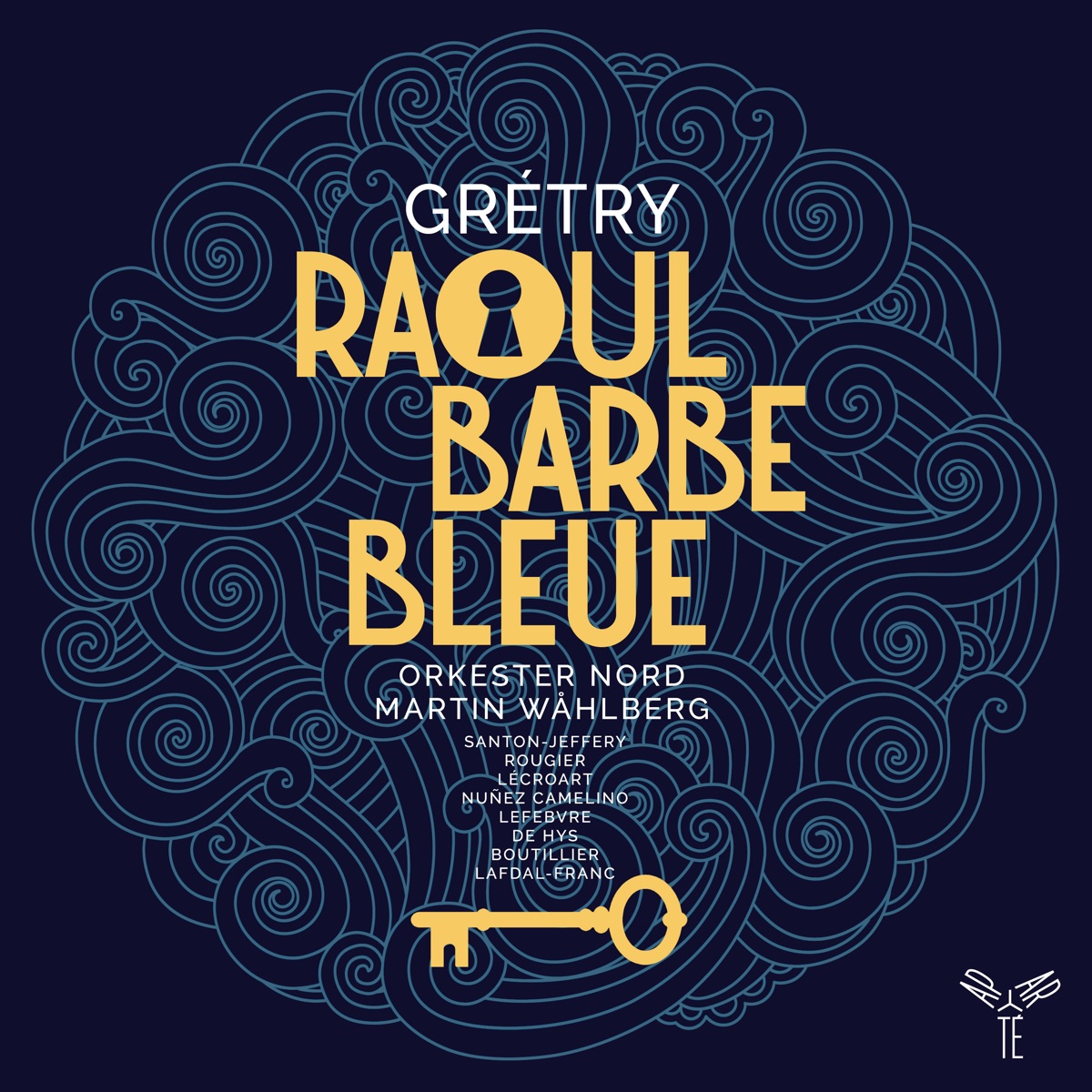 Grétry: Raoul Barbe-Bleue by Eugénie Lefebvre, Chantal Santon-Jeffery, Enguerrand de Hys, François Rougier, Manuel Nunez Camelino, Martin Wåhlberg, Matthieu Lécroart & Orkester Nord album cover