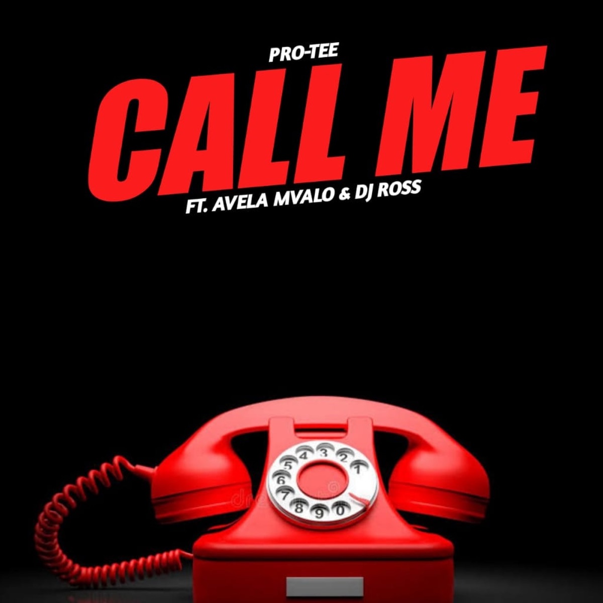 Call Me - Single (feat. Avela Mvalo & DJ Ross) - Single by Protée album cover