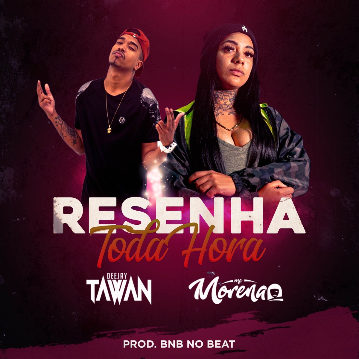 Resenha Toda Hora - Single by DJ Tawan, BNB No Beat & MC Morena album cover