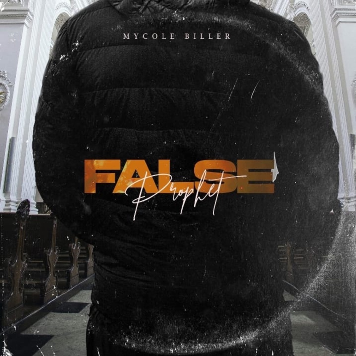 False Prophets - Single by Mycole Biller album cover