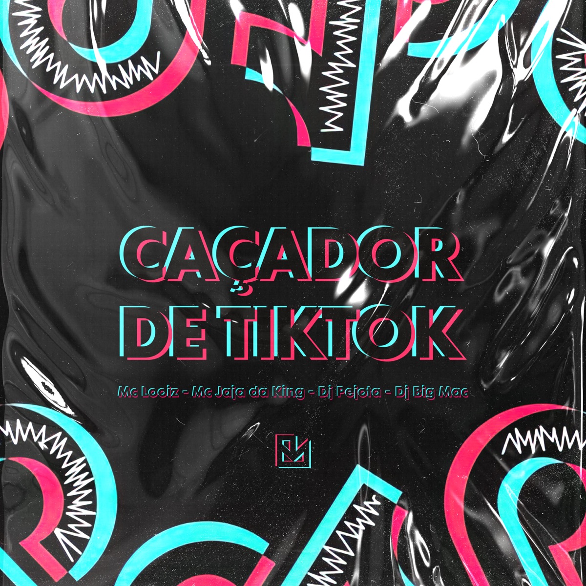 Caçador de Tiktok - Single by Mc Looiz & Mc Jaja Da King album cover