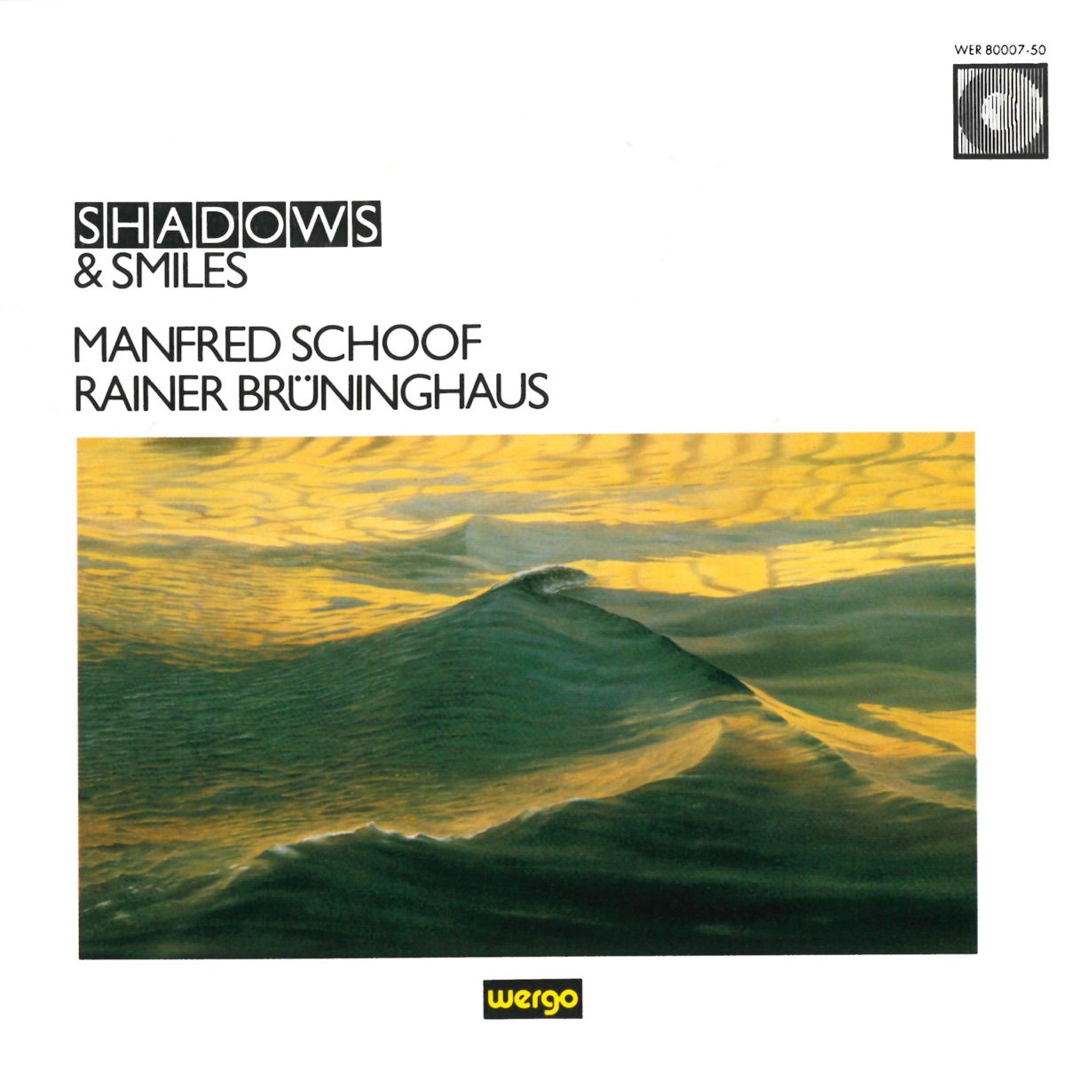 Shadows & Smiles by Manfred Schoof & Rainer Brüninghaus album cover